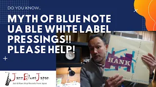 Myth of Blue Note UA Blue White Label Pressings!