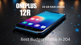 OnePlus 12R: BEST Budget Phone 2024 - Unbeatable Value & Features