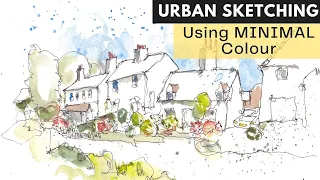 How to Sketch on Location - Watercolour and Ink - Use MINIMAL Colour - Less is More