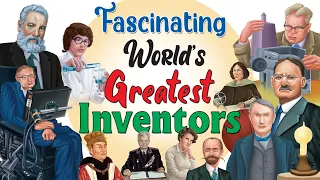 Fascinating Worlds Great Inventors- Short Stories for Kids in English | English Stories for Kids