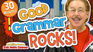 Good GRAMMAR Rocks! | 30 Minutes of FUN Grammar Skills Songs!  | Jack Hartmann