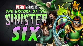 The Origin and History of the Sinister Six