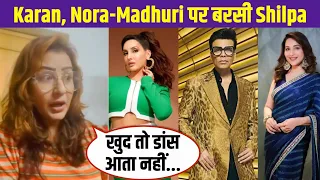 Shilpa Shinde Got Badly Angry on Karan Johar, Nora Fatehi & Madhuri Dixit || Jhalak Dikhla Jaa 10