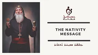 ETS (Assyrian) | 11.12.2023 The Nativity Message