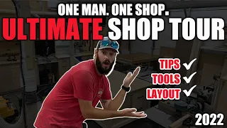 Ultimate ONE man shop layout // 2022 Shop Tour // Woodworking