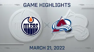 NHL Highlights | Oilers vs. Avalanche - Mar. 21, 2022