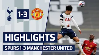 HIGHLIGHTS | Spurs 1- 3 Man Utd | Man United overturn Son's first-half opener to take three points