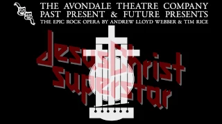 Jesus Christ Superstar - Avondale Theatre Company (2012)