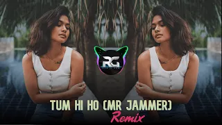 Tum hi ho (Remix)| Mr Jammer X Dj Lemon | Remix Gem