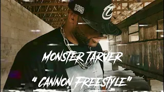 Monster Tarver - Cannon Freestyle
