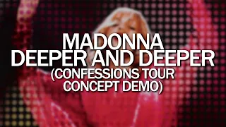 Madonna - Deeper and deeper (Confessions Tour Concept Demo)
