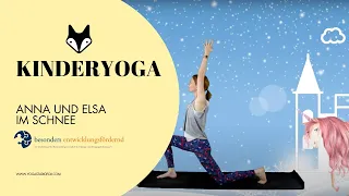 Kinderyoga Abenteuer Anna & Elsa im Schnee. Yoga für Kinder mit Bewegung, Phantasie & Achtsamkeit