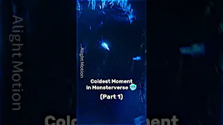 Coldest moment in monsterverse 🥶 (Part 1) #shorts #youtubeshorts #godzilla