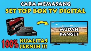 CARA PASANG SET TOP BOX (STB) | MUDAH 100% BERHASIL!! | 2022