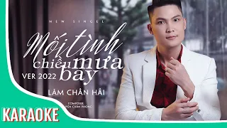 KARAOKE Mối Tình Chiều Mưa Bay - Lâm Chấn Hải