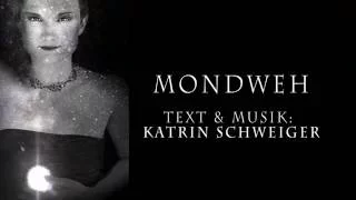 Katrin Schweiger - Mondweh (Lyric video)