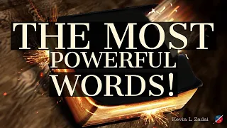 The Most Powerful Words!