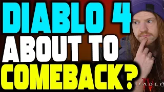 Is Diablo 4 About To Have A Comeback?