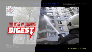 The war in Ukraine. Digest for 25.04.2022. Day 61