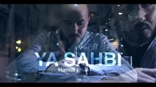 Akram Mag - Ya Sahbi | يا صاحبي Remix By AyouBeat