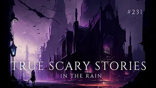 Raven's Reading Room 231 | TRUE Scary Stories in the Rain | The Archives of @RavenReads