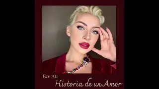 Historia de un Amor - Ece Ata