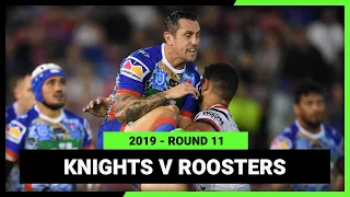 Newcastle Knights v Sydney Roosters Round 11, 2019 | Full Match Replay | NRL