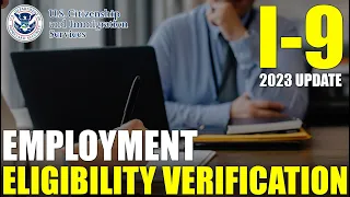 I-9 Employment Eligibility Verification: How To Complete & What For (2023 Update)