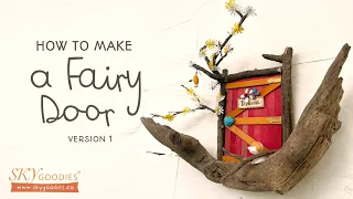 How to make a Fairy Door: easy and detailed step-by-step DIY captioned tutorial