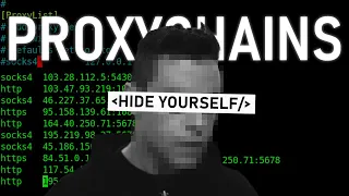 Don't get caught! Hide Yourself w/ Proxychains and TOR