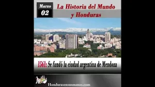 02 de Marzo de 1561, Se fundó la ciudad argentina de Mendoza
