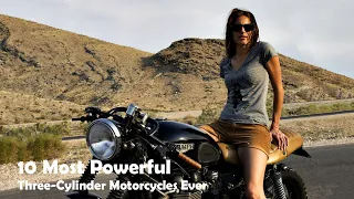 10 Most Powerful Three-Cylinder Motorcycles Ever