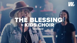 The Blessing | E2 Worship | ft. eKidz Choir