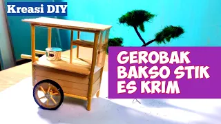 Membuat Miniatur Gerobak Bakso Dari Stik Es Krim || ide kreatif