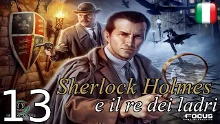 Sherlock Holmes e il Re dei Ladri Remastered - [13/13] - [Notte del 18/19 Luglio - Parte 2]