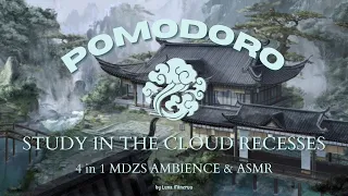 STUDY in the CLOUD RECESSES - Pomodoro Session 25/5 | 4 in 1 MDZS AMBIENCE & ASMR