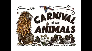 "Carnival of the Animals" Original