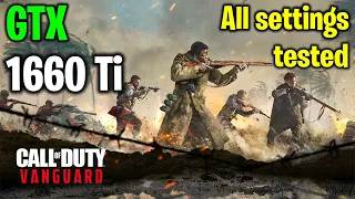 Call of Duty Vanguard GTX  1660 Ti | All settings tested in 1080p