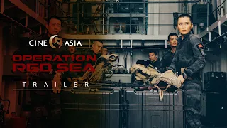 Operation Red Sea 红海行动 | Official UK Trailer