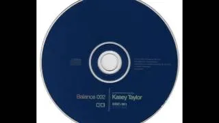 Kasey Taylor – Balance 002 Disc 1