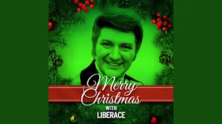Christmas Medley: White Christmas "Vocal by Liberace" / O Come All Ye Faithful / Silent Night...