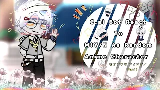 C.ai Bot React To M!Y/N as Random Anime Character | Gay/Yaoi | Part 1 | Read desc. | short