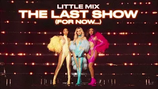Little Mix - Sweet Melody (from Little Mix: The Last Show (For Now...))