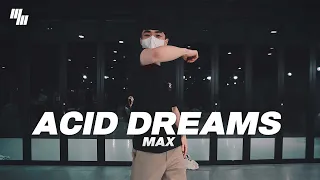 MAX - Acid Dreams Dance | Choreography by 현재 Hyun-jae | LJ DANCE STUDIO