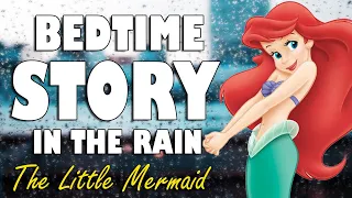 The Little Mermaid Audiobook (Complete) with rain sounds | Relaxing ASMR Bedtime Story for sleep