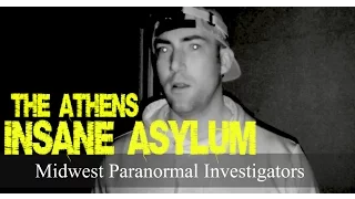 The Athens Insane Asylum (Poltergeist Caught On Film at 17:15)
