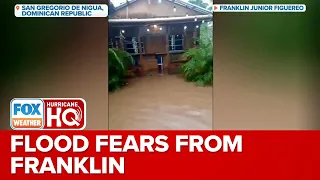 Tropical Storm Franklin Slamming Dominican Republic With Heavy Rain, Flooding