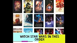 How to Watch Star Wars: The Right Viewing Order