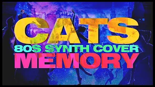 Cats // Memory [S Y N T H W A V E - C O V E R]