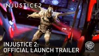 Injustice 2 - Official Gameplay Launch Trailer